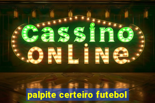 palpite certeiro futebol